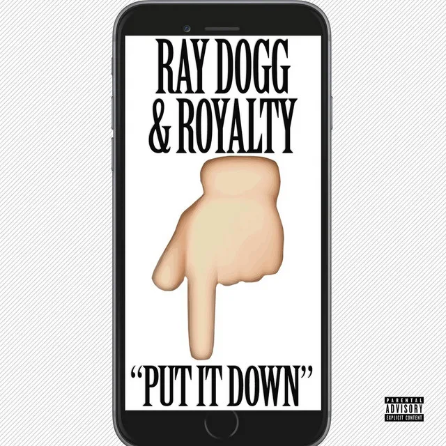 Put It Down - Single (feat. Royalty)