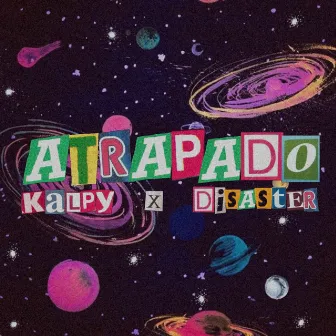 Atrapado by Disaster