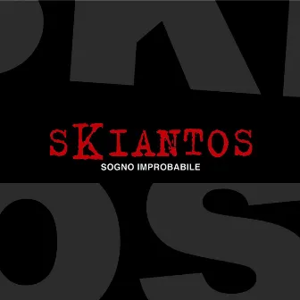 Sogno Improbabile by Skiantos