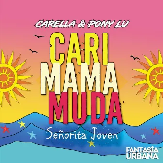 Cari Mama Muda (Senorita Joven) by Carella