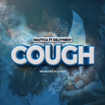 Cough by Nautyca