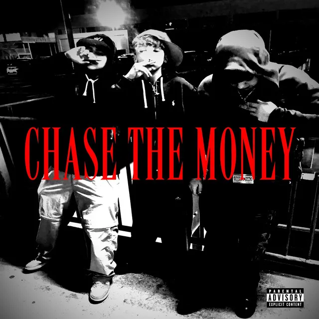 CHASE THE MONEY