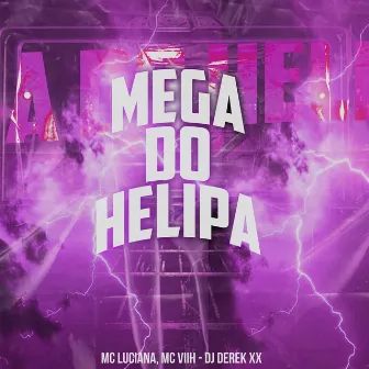 Mega do Helipa by Mc Viih