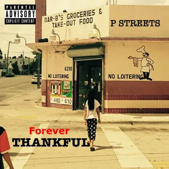 Forever Thankful by P Streets