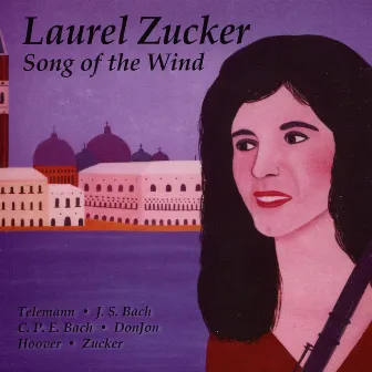 Song of the Wind by Laurel Zucker