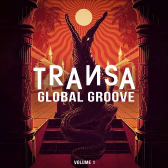 Transa Global Groove | Vol. 1 by Beka Episcopo