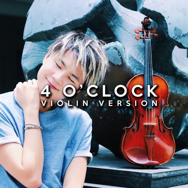 4 O'Clock - Violin Version