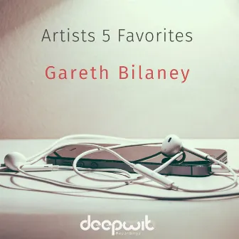 Artists 5 Favorites - Gareth Bilaney by Gareth Bilaney