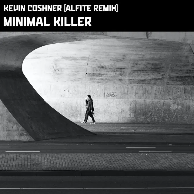 Minimal Killer - Alfite Remix