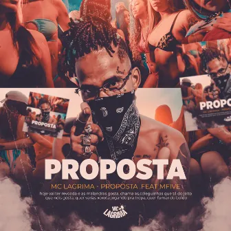 Proposta by Mc Lágrima