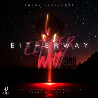 Eitherway by SHANK