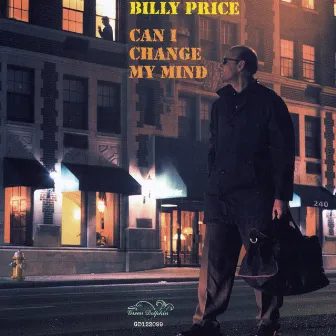 Can I Change My Mind by Billy Price