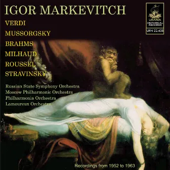 Markevitch Conducts Verdi, Brahms, Mussorgsky, Stravinsky and Others by Lamoureux Orchestra