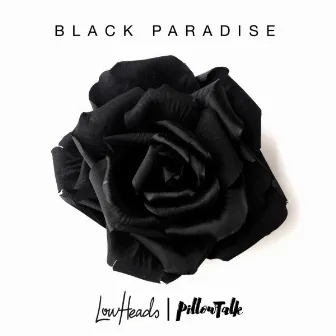 Black Paradise by PillowTalk