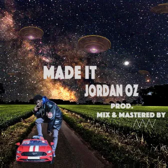 Made It by Jordan Oz