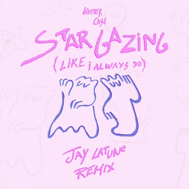 stargazing (like i always do) - Jay Latune Remix