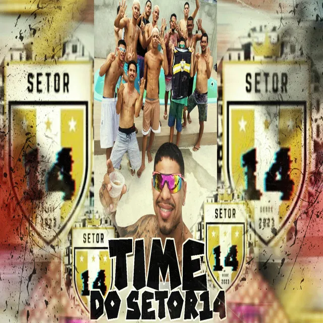 Time do Setor 14 (feat. Brisa No Beat)