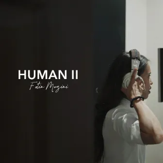 Human II by Fatin Muzini