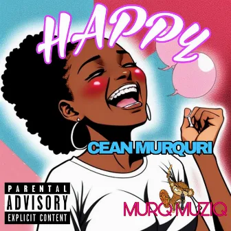 Happy by Cean Murq