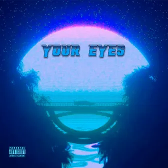 Your Eyes by nixxon beats.