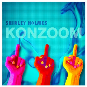 Konzoom (Radio Edit) by SHIRLEY HOLMES