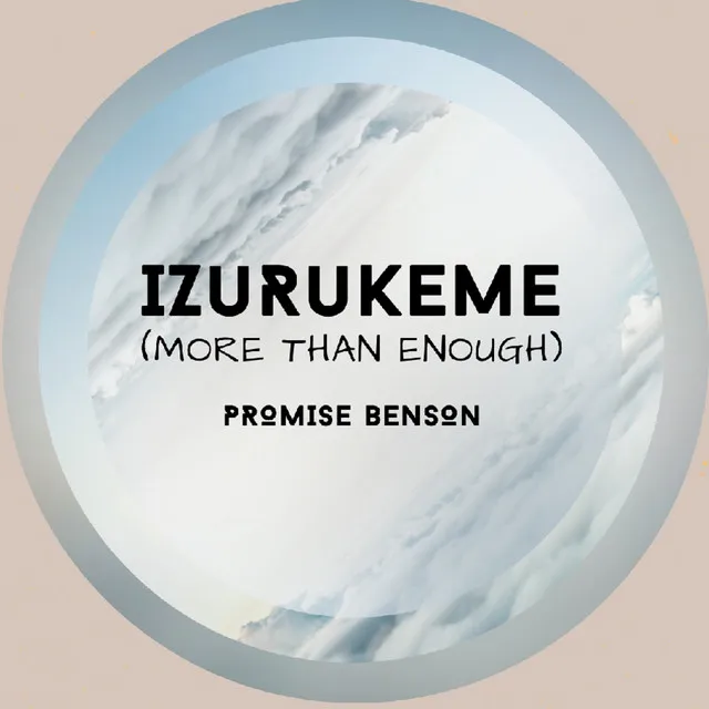 IZURUKEME (more than enough)