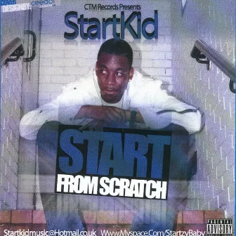 Start From Scratch by Startkid