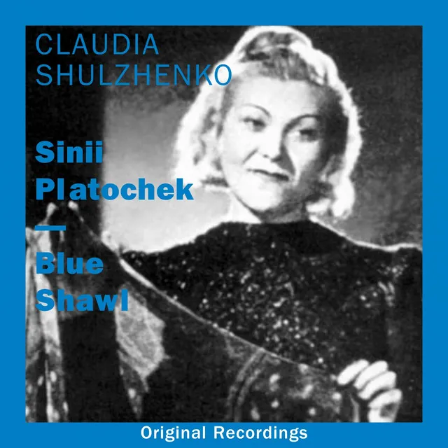 Sinii Platochek (Blue Shawl)