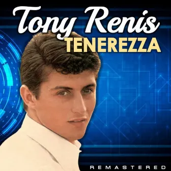 Tenerezza (Remastered) by Tony Renis