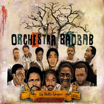 La belle époque by Orchestra Baobab