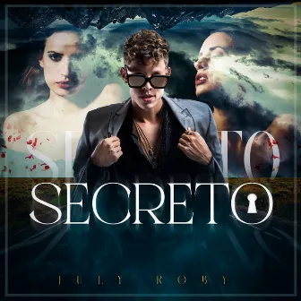 Secreto by July Roby