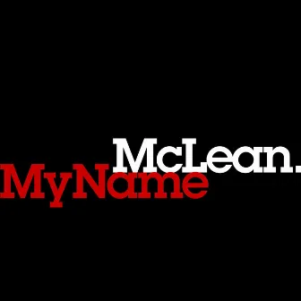 My Name by McLean