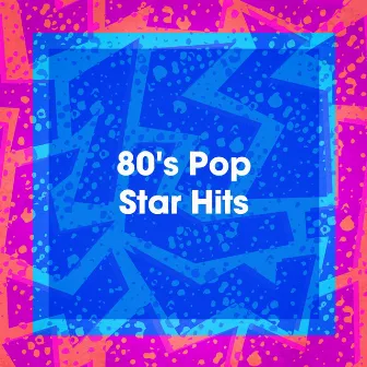 80's Pop Star Hits by Pop 80 Orchestra