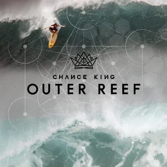 Outer Reef by Chance King