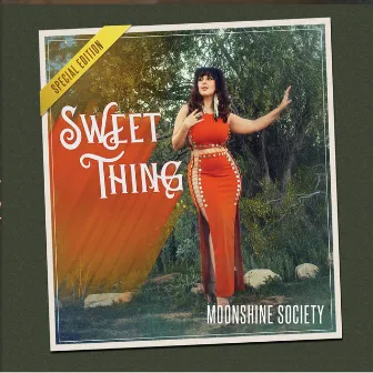 Sweet Thing (Special Edition) by Moonshine Society