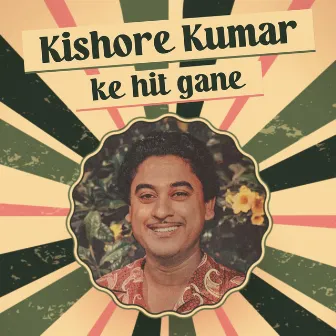 Kishore Kumar ke Hit Gane by Kishore Kumar