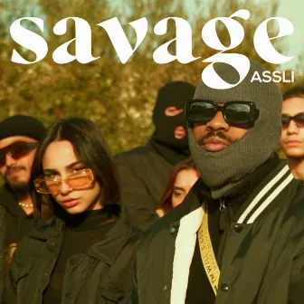 Savage by Assli