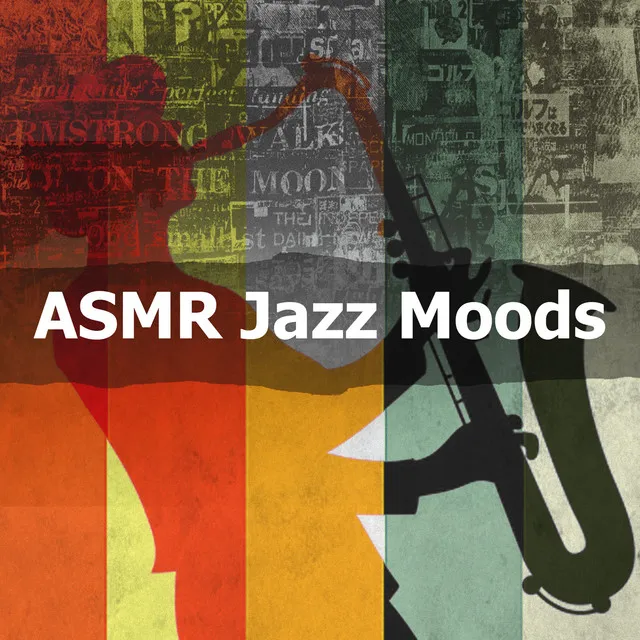 ASMR Jazz Moods