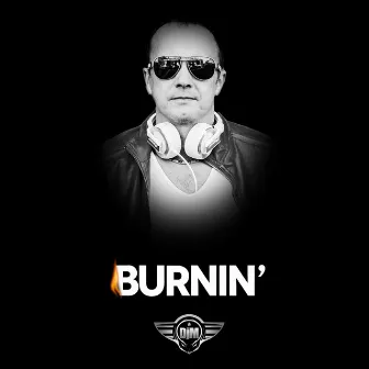 Burnin' by DJM