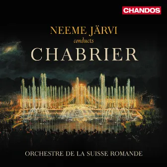 Chabrier: Orchestral Works by Emmanuel Chabrier