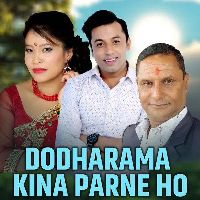 Dodharama Kina Parne Ho