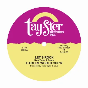 Let's Rock / Love Rap by Harlem World Crew