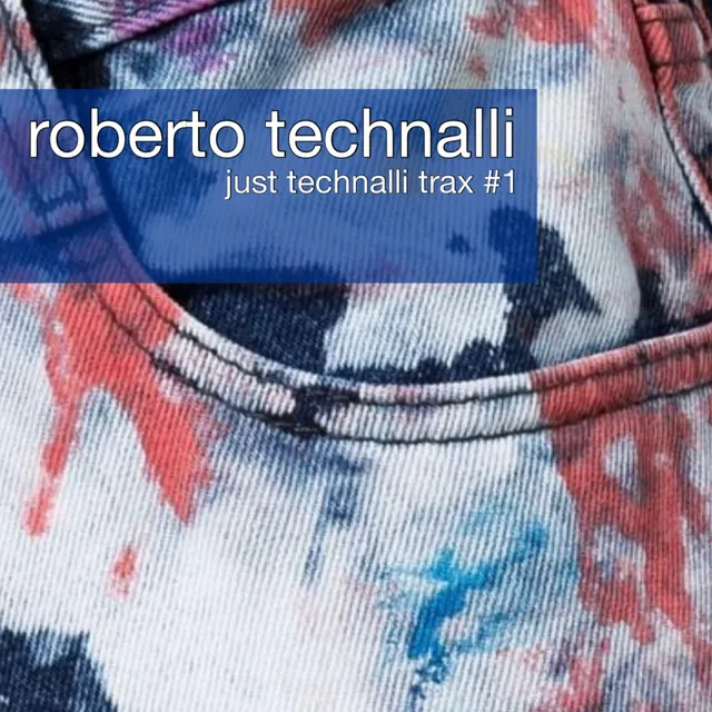 Just Technalli Trax # 1