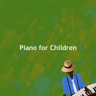 Piano for Children by Piano Therapy Sessions