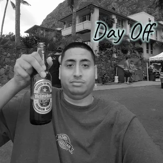 Day Off by Da Famous 1ne