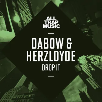 Drop It by Herzeloyde