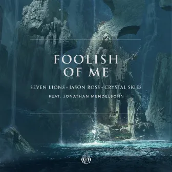 Foolish Of Me (feat. Jonathan Mendelsohn) by Crystal Skies