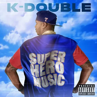 Super Hero Music by K-Double