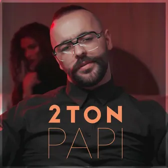 PAPI by 2Ton