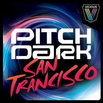 San Trancisco by Pitch Dark